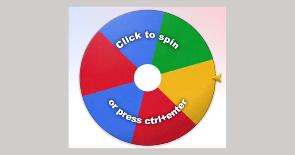 Buntes Glücksrad mit sechs farbigen Segmenten in Rot, Blau, Grün und Gelb. In der Mitte befindet sich ein weißer Kreis, und auf dem Rad stehen die Wörter ‚Click to spin‘ und ‚or press ctrl+enter‘ in weißer Schrift. Rechts zeigt ein kleiner gelber Pfeil auf das Rad.